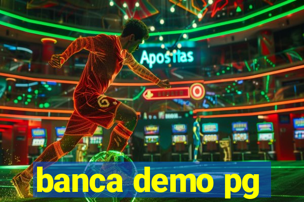 banca demo pg